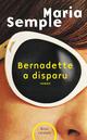 Titre : BERNADETTE A DISPARU
 Auteur : SEMPLE, MARIA